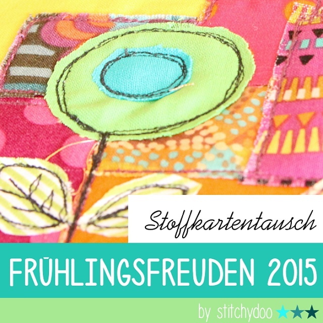 stitchydoo: Stoffkartentausch Frühlingsfreuden 2015 | Teilnehmer & Themen