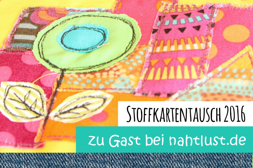 stitchydoo: stoffkartentausch 2016 - Zu Gast bei nahtlust.de